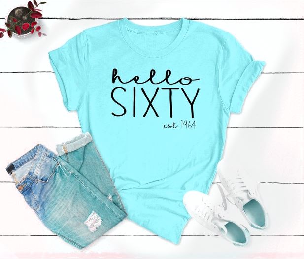 Hello Sixty Est 1964 Birthday Shirt | 60th Birthday Party T-Shirt Cotton