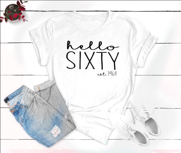 Hello Sixty Est 1964 Birthday Shirt | 60th Birthday Party T-Shirt Cotton