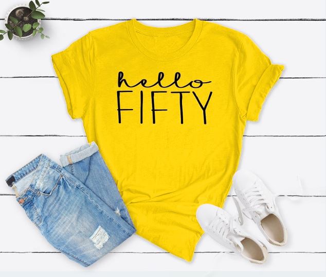 Hello FIFTY Birthday Shirt | 50th Birthday Party T-Shirt Cotton